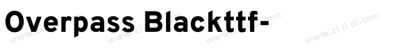 Overpass Blackttf字体转换
